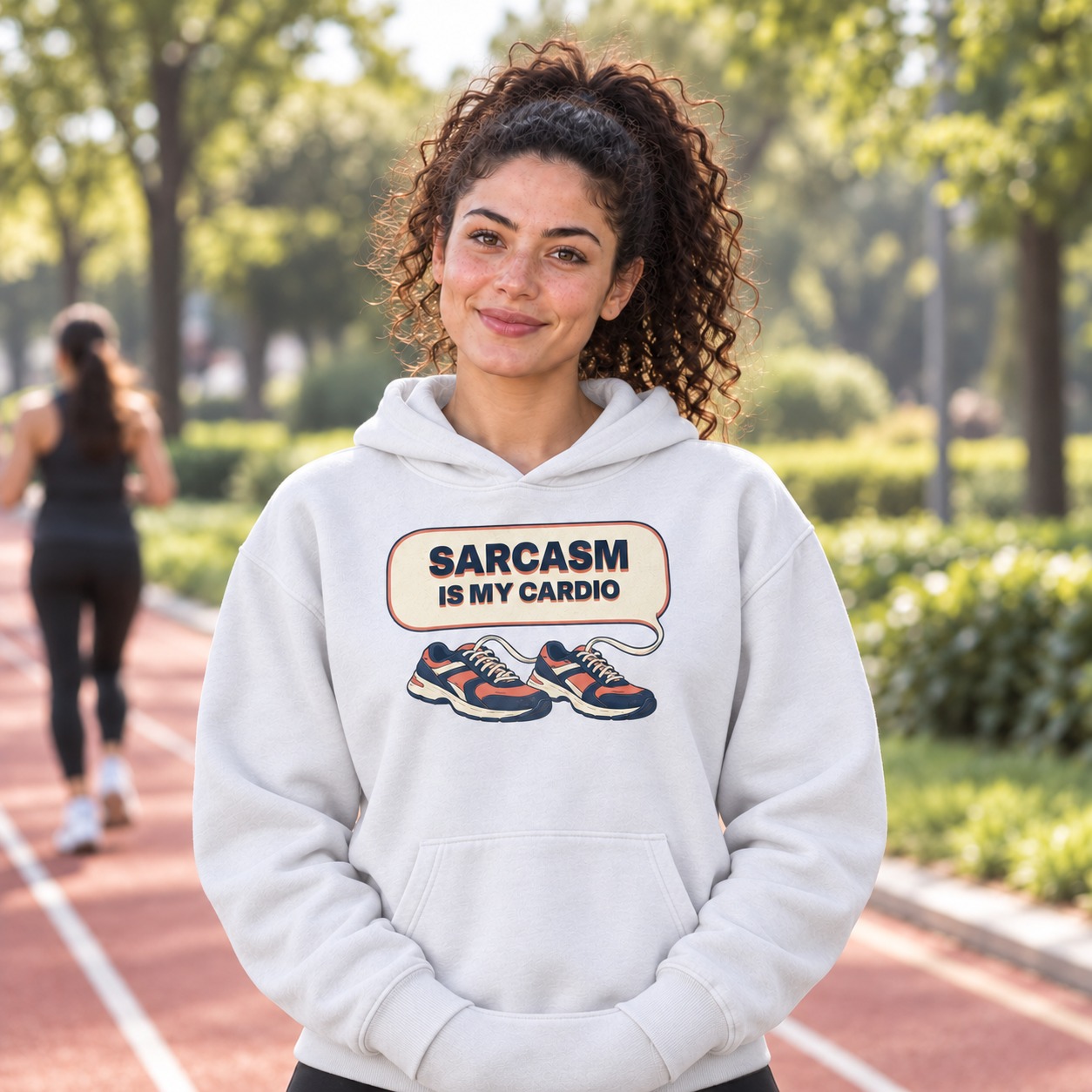 Sarcasm Is My Cardio Hoodie and T-Shirt