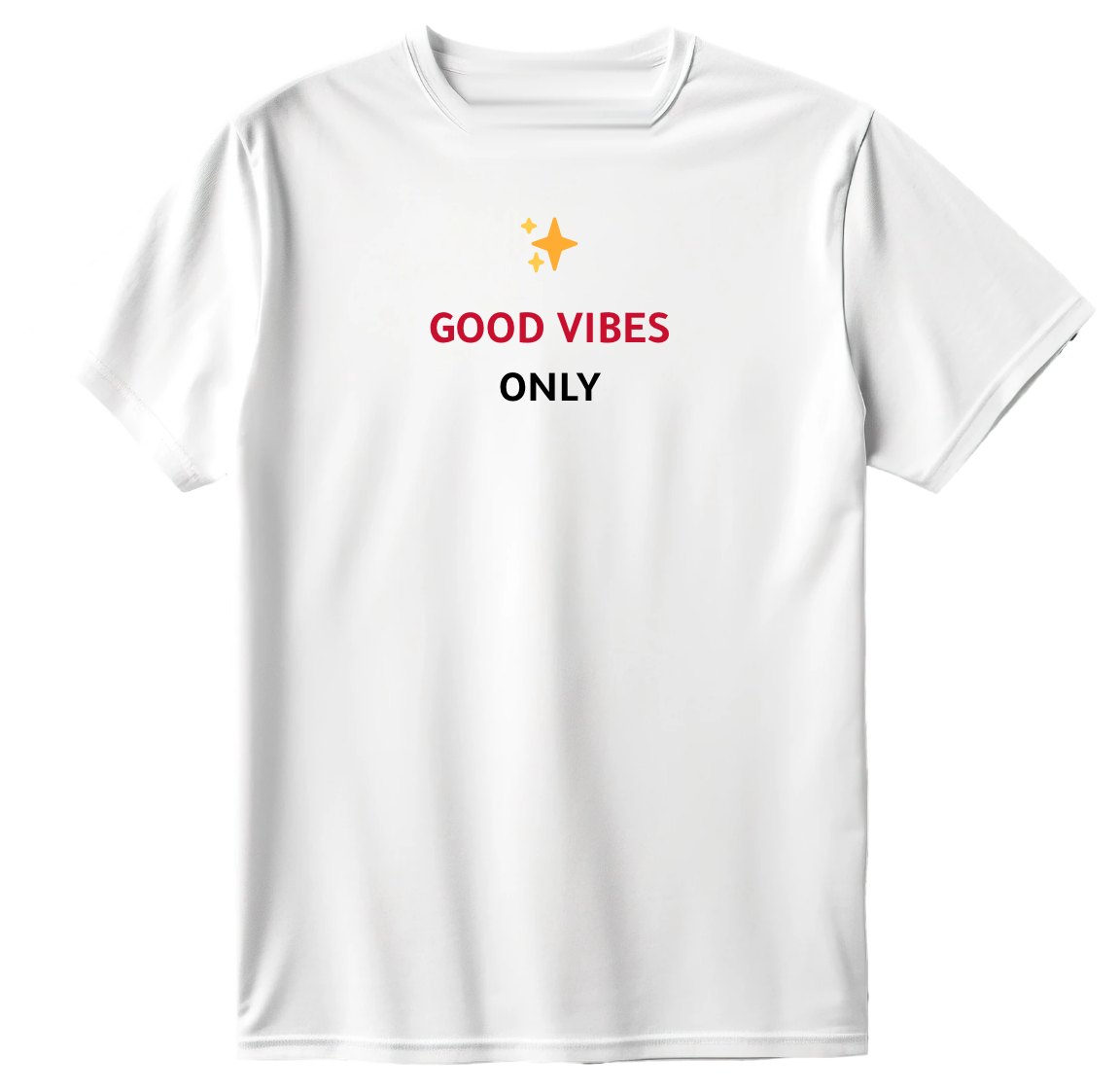 Good vibes only T-Shirt