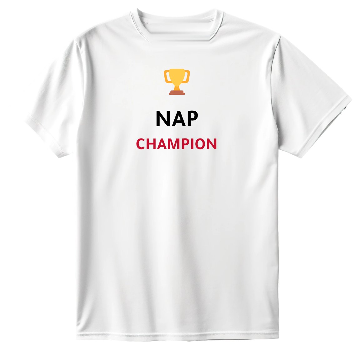 Nap champion T-Shirt