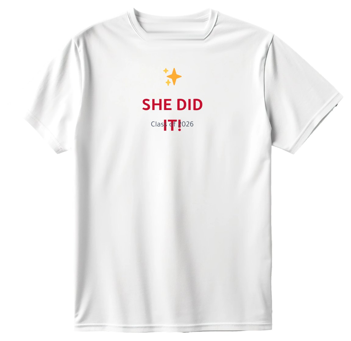 She did it T-Shirt